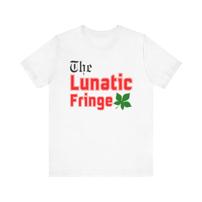 THE Lunatic Fringe